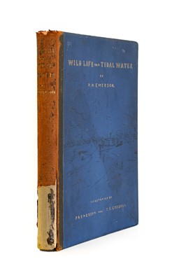 Lot 2157 - Emerson (P. H.). Wild Life on a Tidal Water, 1st edition, 1890, one of 300 copies
