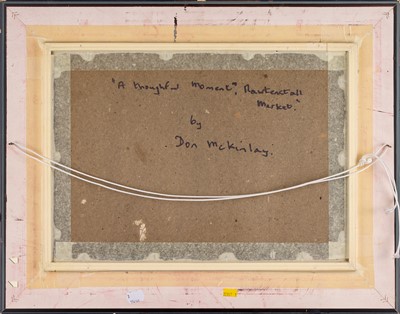 Lot 538 - Don McKinlay (1929-2017) "A Thoughtful Moment...